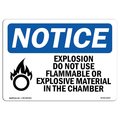 Signmission OSHA Notice Sign, 10" H, 14" W, Aluminum, Explosion Do Not Use Flammable Sign With Symbol, Landscape OS-NS-A-1014-L-12267